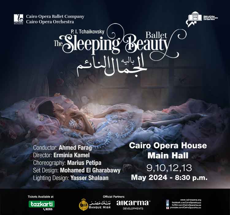 “ٍSleeping Beauty” Ballet – Cairo Opera Ballet Company, Cairo Opera Orchestra